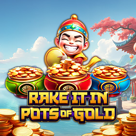 Rake it In Pots of Gold