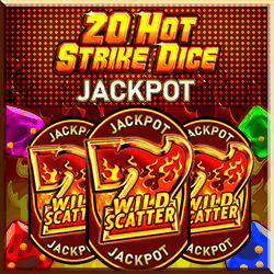 20 Hot Strike Dice Jackpot