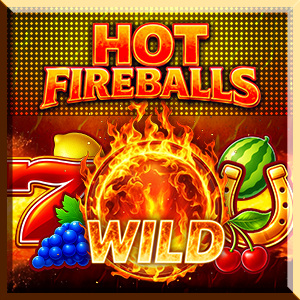 Hot Fireballs