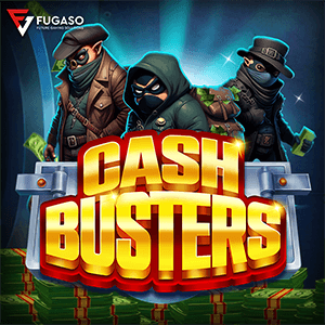 Cash Busters casino game by Fugaso