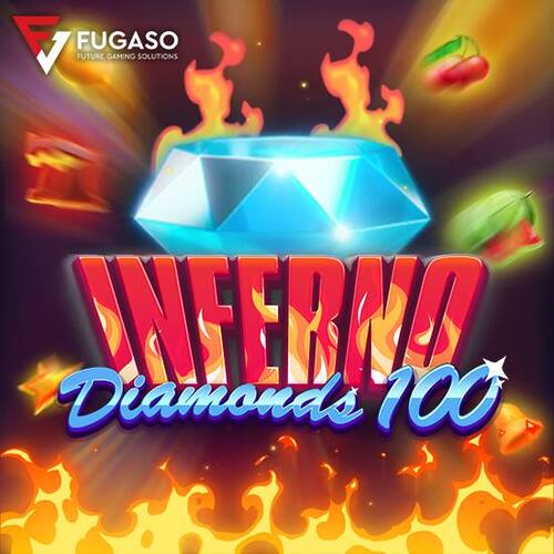 Inferno Diamonds 100 casino game by Fugaso