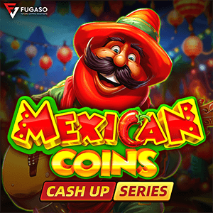 Mexican Coins: Cash Up casino game by Fugaso