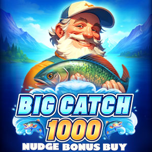 Big Catch 1000 Nudge Bonus Buy