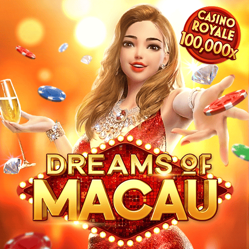 Dreams of Macau